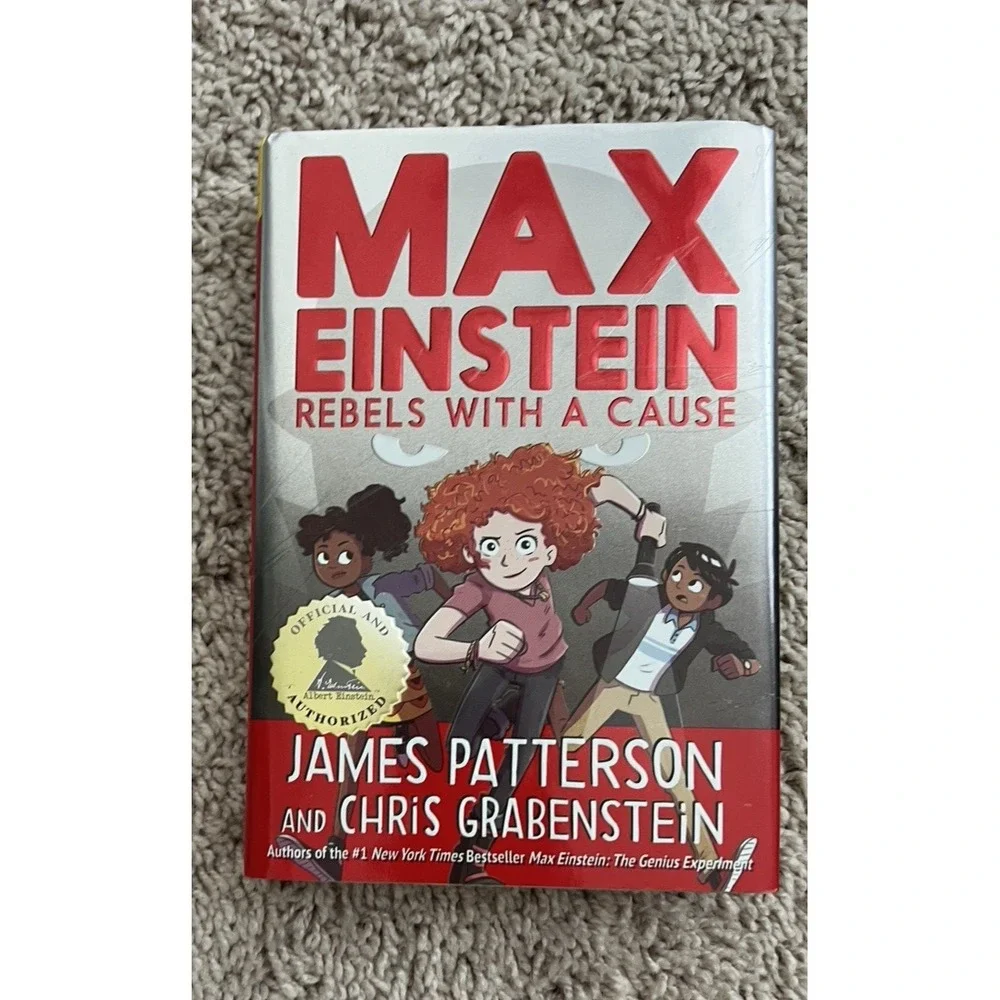 Max Einstein: Rebels with a Cause by Chris Grabenstein and‎ James Patterson